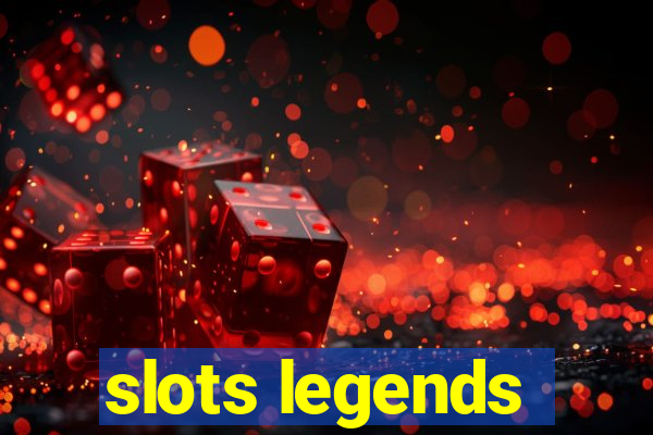 slots legends