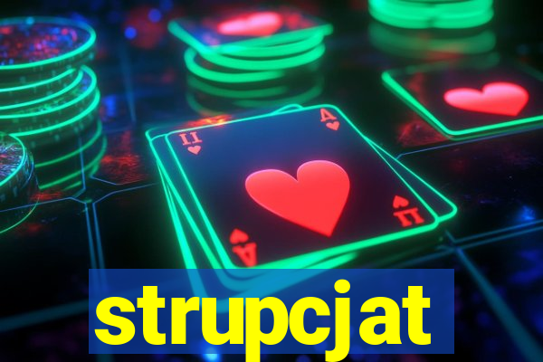 strupcjat