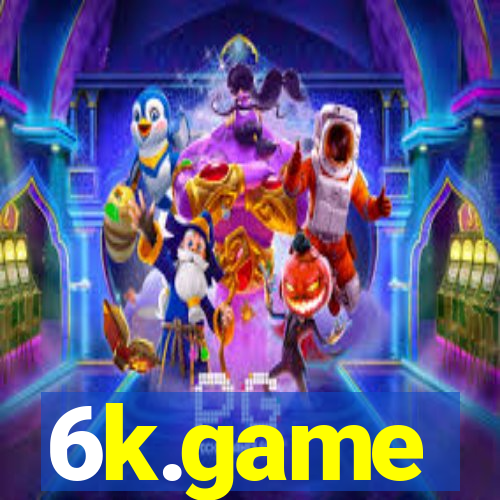 6k.game