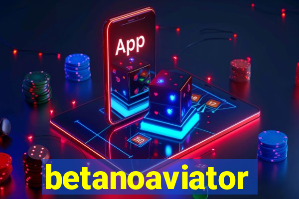 betanoaviator