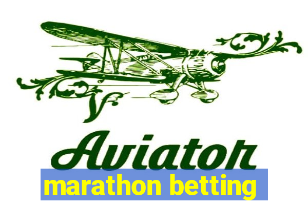 marathon betting