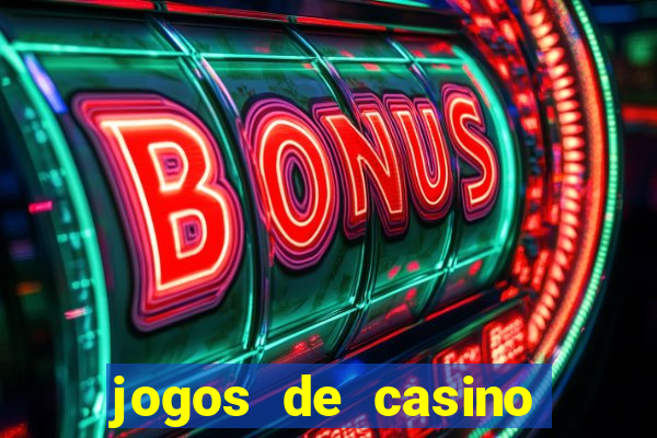 jogos de casino gratis de maquinas