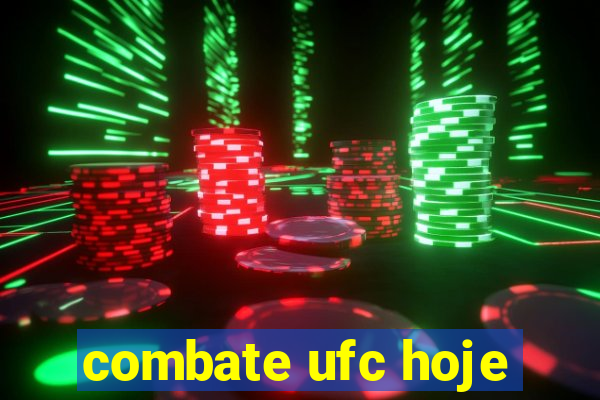 combate ufc hoje