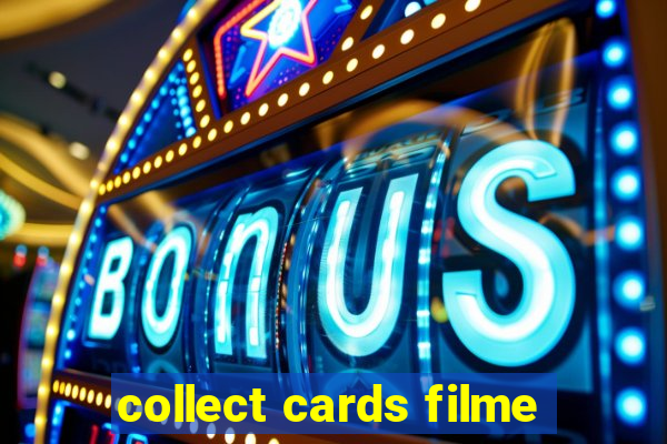 collect cards filme