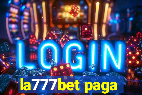 la777bet paga