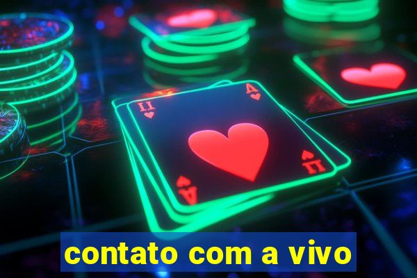 contato com a vivo