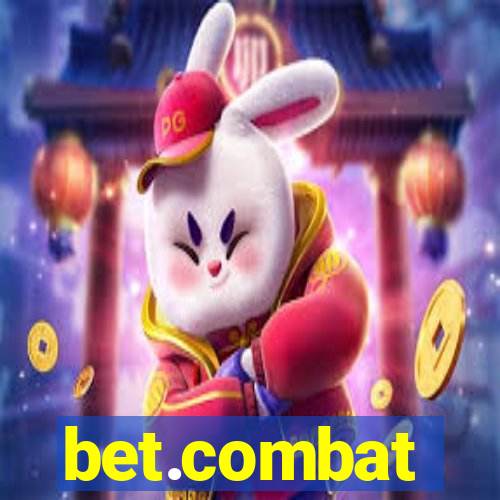 bet.combat