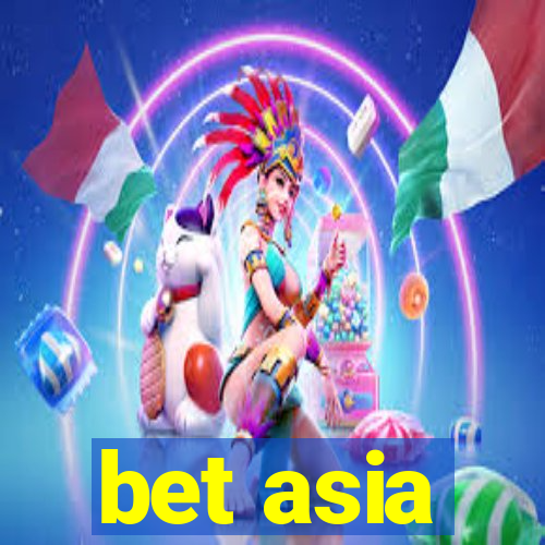 bet asia