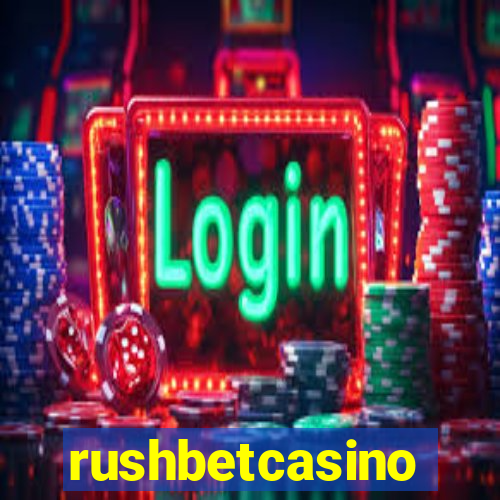 rushbetcasino