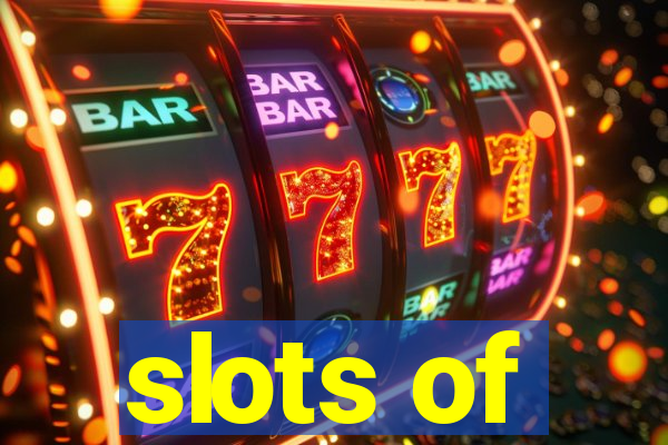 slots of