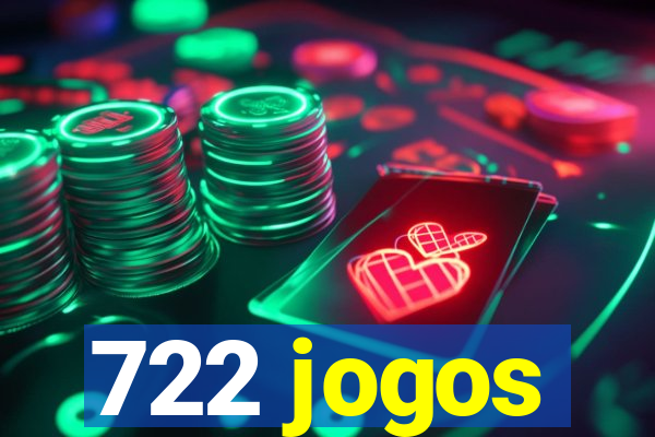 722 jogos