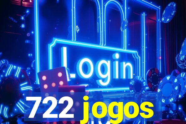 722 jogos