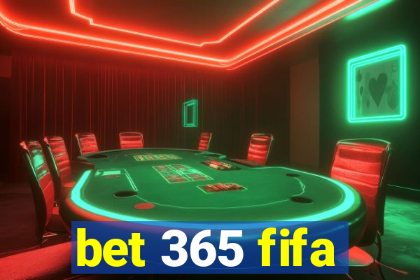 bet 365 fifa