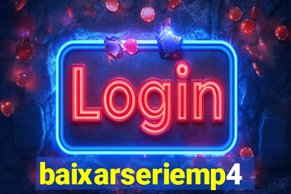 baixarseriemp4