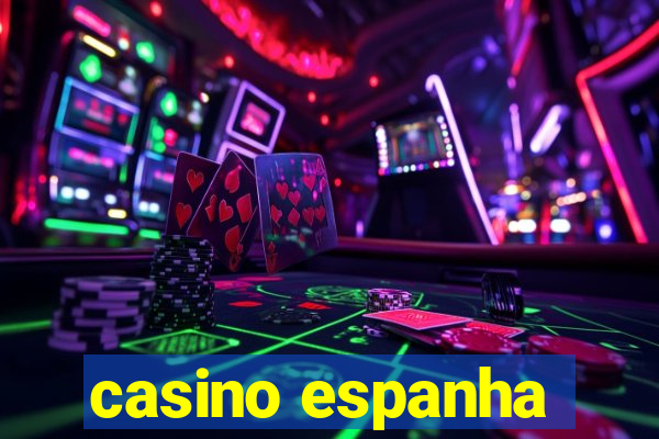 casino espanha