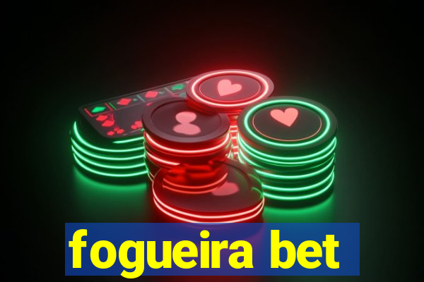 fogueira bet