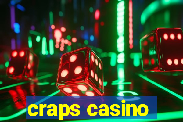 craps casino