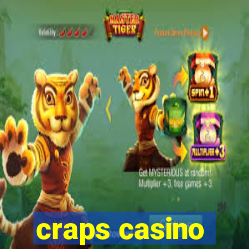 craps casino