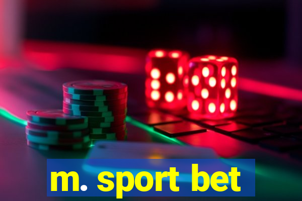 m. sport bet