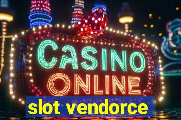 slot vendorce