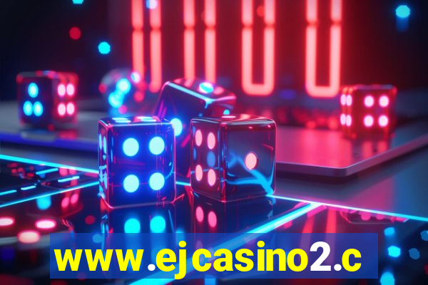 www.ejcasino2.com