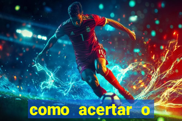 como acertar o placar de um jogo