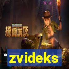 zvideks