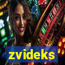 zvideks