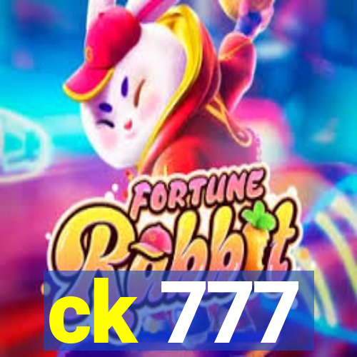 ck 777