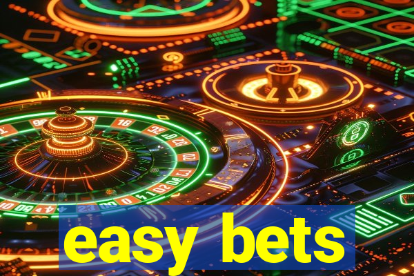 easy bets