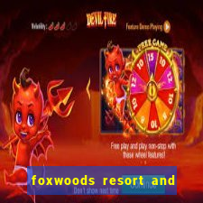 foxwoods resort and casino connecticut