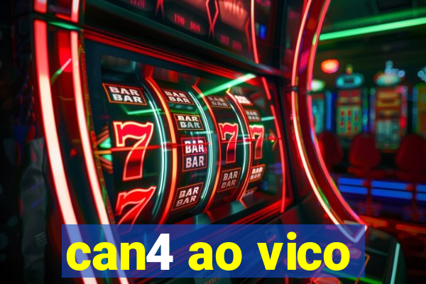 can4 ao vico