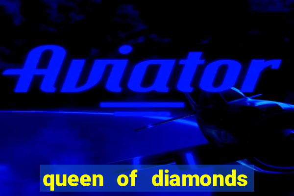 queen of diamonds 20 slot free play