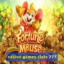 casino games slots 777