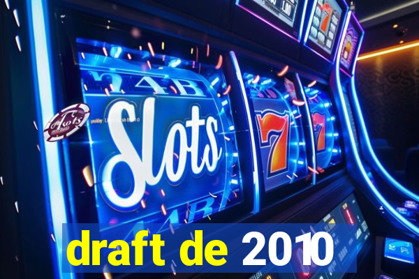 draft de 2010