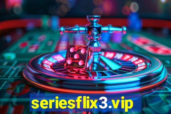 seriesflix3.vip