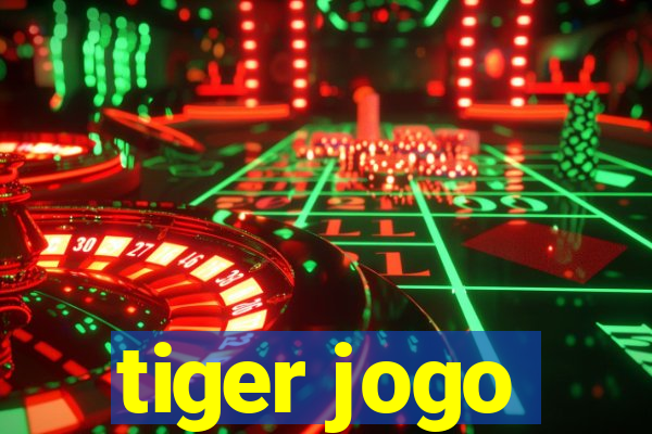 tiger jogo