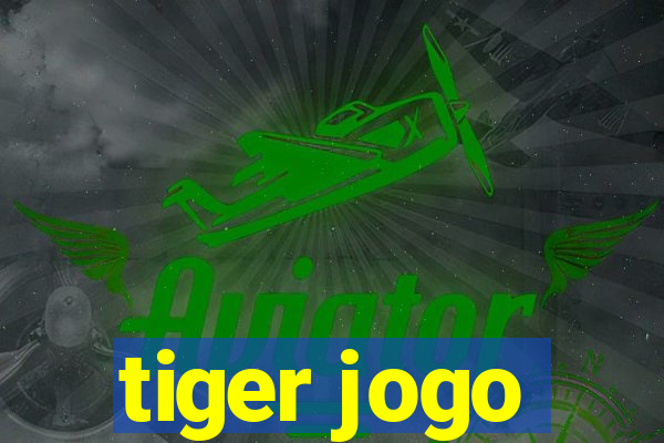 tiger jogo