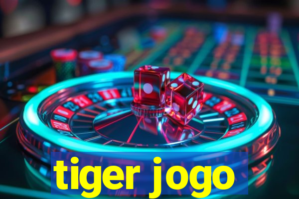 tiger jogo