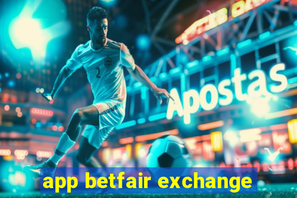 app betfair exchange