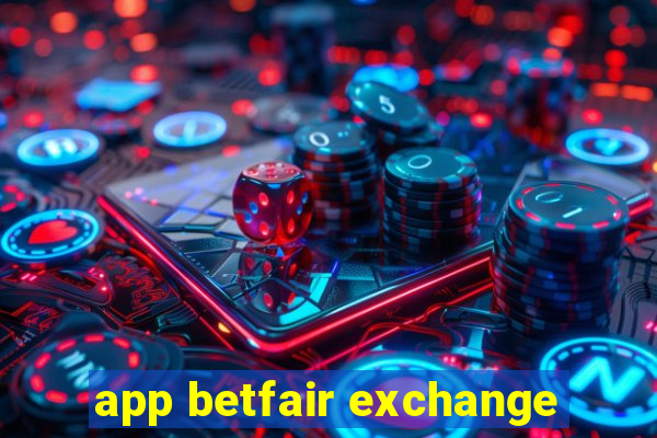 app betfair exchange