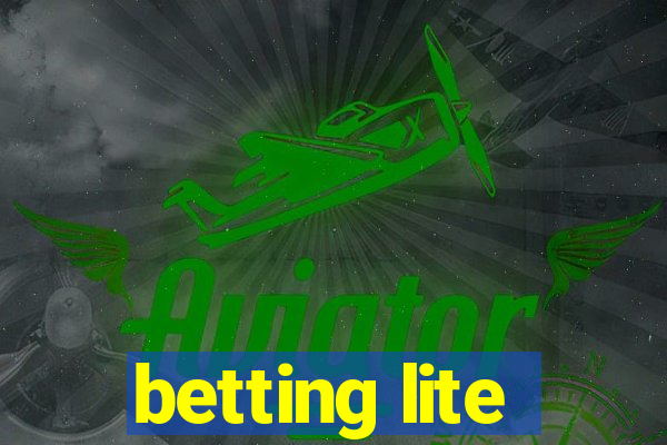 betting lite