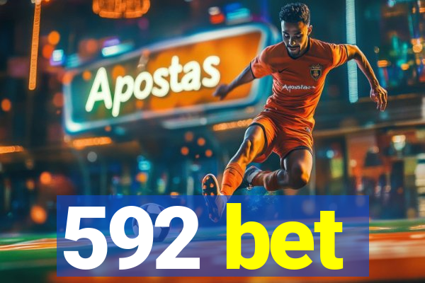 592 bet