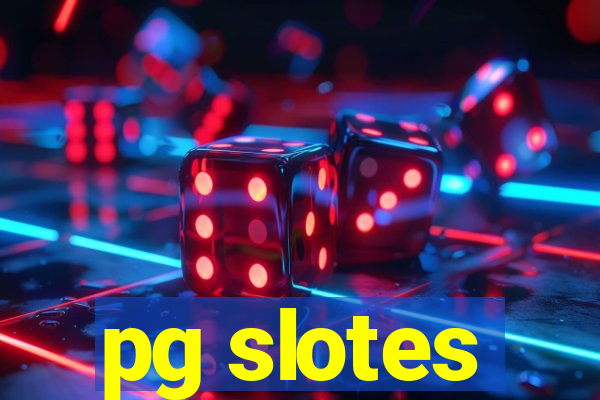 pg slotes