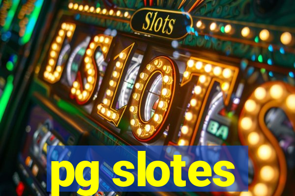 pg slotes