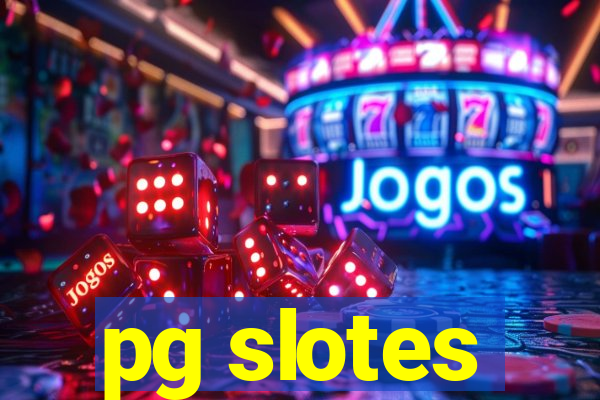 pg slotes