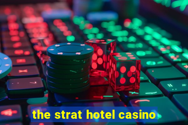 the strat hotel casino