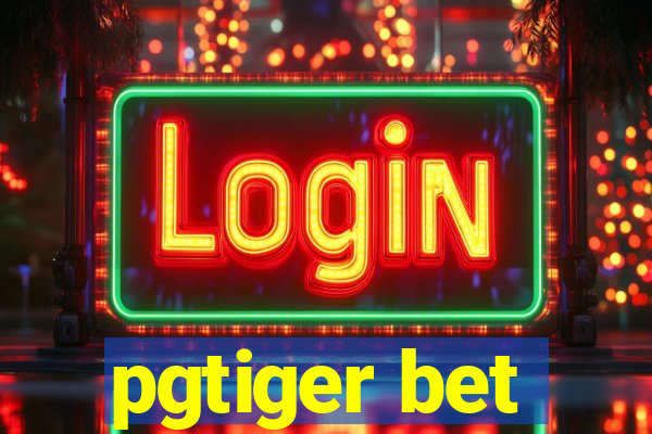 pgtiger bet