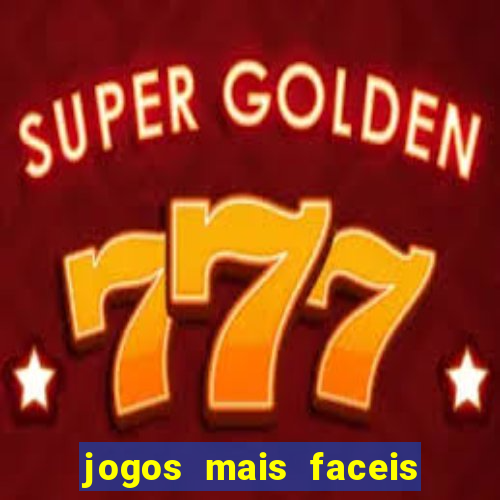 jogos mais faceis de ganhar