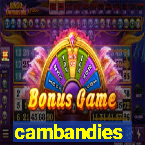 cambandies